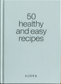 50 Recetas Saludables y Fáciles